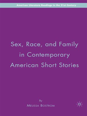 cover image of Sex, Race, and Family in Contemporary American Short Stories